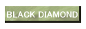BLACK DIAMOND